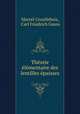 Theorie elementaire des lentilles epaisses, Marcel Croullebois, Carl Friedrich Gauss 