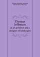 Thomas Jefferson. as an architect and a designer of landscapes, William Alexander Lambeth,Warren Henry Manning 