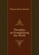 Thoughts on Evangelizing the World, Thomas Harvey Skinner 