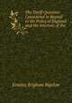 The Tariff Question: Considered in Regard to the Policy of England and the Interests of the ., Erastus Brigham Bigelow 