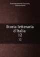 Storia letteraria d`Italia .. 12, Francescantonio Zaccaria, Vittorio Rossi 