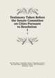 Testimony Taken Before the Senate Committee on Cities Pursuant to Resolution .. 1, New York (State ). Legislature. Senate . Committee on Cities , New York (State ). Legislature. Senate , New York (State ), Legislature, Senate 