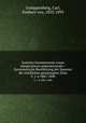 Systema Geometrarum zonae temperatioris septentrionalis = Systematische Bearbeitung der Spanner der nrdlichen gemssigten Zone. T. 1-4 1887-1890, Gumppenberg, Carl, Freiherr von, 1833-1893 