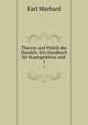 Theorie und Politik des Handels:. Ein Handbuch fr Staatsgelehrte und Gefchaftsmanner, Karl Murhard 