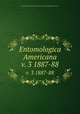 Entomologica Americana. v. 3 1887-88, Brooklyn Entomological Society,New York Entomological Society 