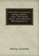 The Tithe in Scripture: Being Chapters from "The Sacred Tenth" with a Revised Bibliography on ., Henry Lansdell 