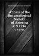 Annals of the Entomological Society of America. v. 9 1916, Entomological Society of America 