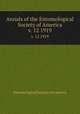 Annals of the Entomological Society of America. v. 12 1919, Entomological Society of America 
