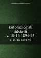 Entomologisk tidskrift. v. 15-16 1894-95, Entomologiska Foreningen i Stockholm 