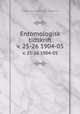Entomologisk tidskrift. v. 25-26 1904-05, Entomologiska Foreningen i Stockholm 