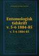 Entomologisk tidskrift. v. 5-6 1884-85, Entomologiska Foreningen i Stockholm 