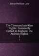 The Thousand and One Nights: Commonly Called, in England, the Arabian Nights .. 1, Lane Edward William 