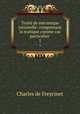 Trait de mcanique rationelle: comprenant la statique comme cas particulier .. 1, Charles de Freycinet 