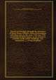 Travels in Portugal; through the provinces of Entre Douro e Minho, Beira, Estremadura, and Alem-tejo, in the years 1789 and 1790, consisting of observations on the manners, customs, trade, public buildings, arts, antiquities, &c. of that kingdom, Murphy, James Cavanah, 1760-1814,Pre-1801 Imprint Collection (Library of Congress) DLC 