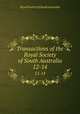 Transactions of the Royal Society of South Australia. 12-14, Royal Society of South Australia 