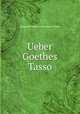 Ueber Goethes Tasso, August Friedrich Christian Vilmar 