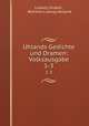 Uhlands Gedichte und Dramen: Volksausgabe.. 1-3, Ludwig Uhland , Wilhelm Ludwig Holland 