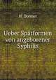 Ueber Spatformen von angeborener Syphilis., H. Donner 
