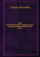 Ueber intraabdominale(retroperitoneale) Hernien und Bauchfelltaschen nebst ., Gustav Broesike 