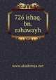 726 ishaq.bn.rahawayh, www.akademya.net 