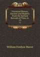 Universal History, Ancient and Modern: From the Earliest Records of Time, to .. 13, William Fordyce Mavor 