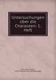 Untersuchungen uber die Characeen: 1. Heft, Karl Giesenhagen , Karl Friedrich Georg Giesenhagen 