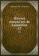 uvres completes de Lamartine. 13, Lamartine Alphonse de 