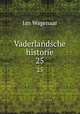 Vaderlandsche historie. 25, Jan Wagenaar 