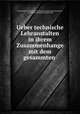 Ueber technische Lehranstalten in ihrem Zusammenhange mit dem gesammten ., Carl Friedrich Nebenius, Technische Hochschule Karlsruhe , Technische Hochschule Karlsruhe 