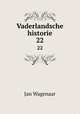 Vaderlandsche historie. 22, Jan Wagenaar 