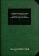 A compendious history of English literature, and of the English language, from the Norman conquest with numerous specimens. 2, George L. Craik 