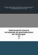 Vaderlandsche historie vervattende de geschiedenissen der Vereenigde .. 13, Jan Wagenaar , Hendrik van Wijn , Johannes Allart , Nicolaas Cornelis Lambrechtsen, Antonie Martini, Engelbertus Matthias Engelberts , Jona Willem te Water , Petrus Adriaanszoon Loosjes, Petrus Loosjes 