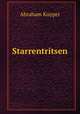 Starrentritsen, Abraham Kuyper 