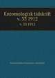 Entomologisk tidskrift. v. 33 1912, Entomologiska Foreningen i Stockholm 