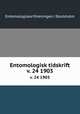 Entomologisk tidskrift. v. 24 1903, Entomologiska Foreningen i Stockholm 