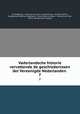 Vaderlandsche historie vervattende de geschiedenissen der Vereenigde Nederlanden .. 7, Jan Wagenaar , Nicolaas Cornelius Lambrechtsen, Antonie Martini, Engelbertus Matthias Engelberts , Jona Willem te Water , Hendrik van Wijn , Petrus Adriaanszoon Loosjes 