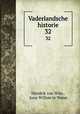 Vaderlandsche historie. 32, Hendrik van Wijn , Jona Willem te Water 