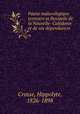Faune malacologique terrestre et fluviatile de la Nouvelle- Caledonie et de ses dependances, Crosse, Hippolyte, 1826-1898 