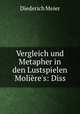 Vergleich und Metapher in den Lustspielen Moliere