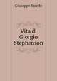 Vita di Giorgio Stephenson, Giuseppe Saredo 