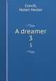 A dreamer. 3, Colvill, Helen Hester 