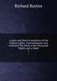 A plain and literal translation of the Arabian nights` entertainments now entituled The Book of the Thousand Nights and a Night. 7, Burton, Richard Sir 