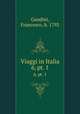 Viaggi in Italia. 6, pt. 1, Gandini, Francesco, b. 1792 