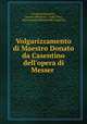 Volgarizzamento di Maestro Donato da Casentino dell
