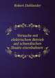 Versuche mit elektrischem Betrieb auf schwedischen Staats-eisenbahnen ., Robert Dahlander 