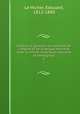Histoire et glossaire du normand de l`anglais et de la langue francaise d`apr la mhode historique, naturelle et ymologique. 2, Le Hicher, Edouard, 1812-1890 
