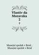Vlastivda Moravska. 2, Musejni spolek v Brne 