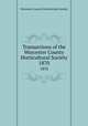 Transactions of the Worcester County Horticultural Society. 1870, Worcester County Horticultural Society 