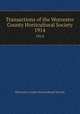 Transactions of the Worcester County Horticultural Society. 1914, Worcester County Horticultural Society 