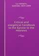 Critical and exegetical handbook to the Epistle to the Hebrews, Gottlieb Lu?nemann 
